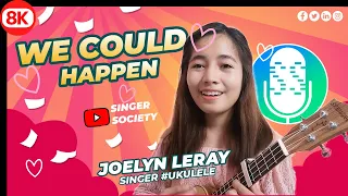 A New Cover Will Stun You With Joelyn | We Could Happen