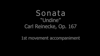 Accompaniment for Reinecke Undine Sonata, 1st movement