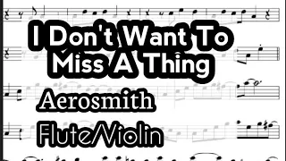 I Don't Want To Miss A Thing Flute Violin Sheet Music Backing Track Play Along Partitura