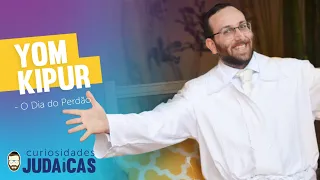 Yom Kipur - O Dia do Perdão | Curiosidades Judaicas By Rav Sany