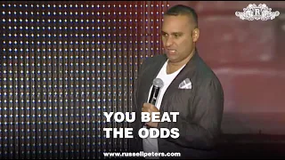 You Beat The Odds | Russell Peters