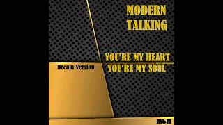 Modern Talking – You're My Heart, You're My Soul Dream Version (re-cut by Manaev)