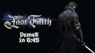 Demo% in 6:45 | The Last Faith Speedrun