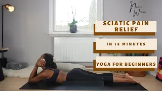 Get Sciatica Pain Relief In 18 Minutes 2024 || At Home Yoga Flow For Beginners || Nansera Wellness