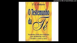 O testemunho da fé  T L OSBURN  LIVRO.