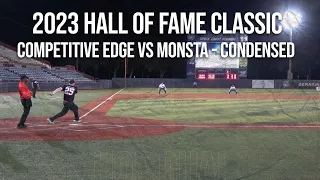 Competitive Edge vs Monsta - Dual #1 2023 Hall of Fame Classic CONDENSED