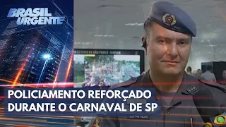 Comandante da Polícia Militar conversa com Datena sobre Carnaval | Brasil Urgente