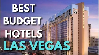 Best Budget Hotels in Las Vegas