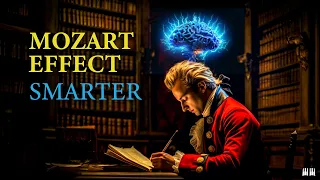 Mozart Effect Make You Smarter | Classical Music for Brain Power, Studying and Concentration #6