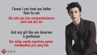 Treat You Better - Shawn Mendes (Lirik Lagu Terjemahan)