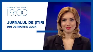 Jurnalul orei 19:00, 08.03.2024