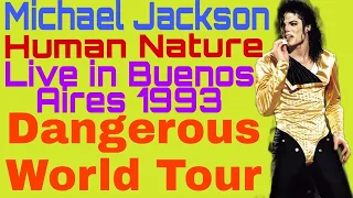 Michael Jackson - performs Human Nature | Buenos Aires 1993 | Dangerous World Tour #michaeljackson