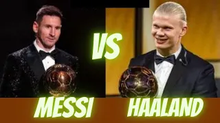 who will win the ballon d'or 2023 || MESSI VS HAALAND