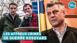 LES AFFREUX CRIMES DE GUERRE KOSOVARS - L'Effet Papillon