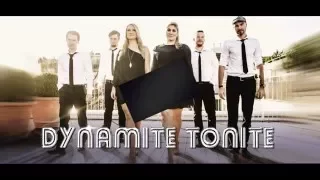 DYNAMITE TONITE - I WANNA DANCE WITH SOMEBODY
