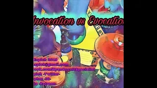 Evocation VS Invocation !  Do You Know The Difference?