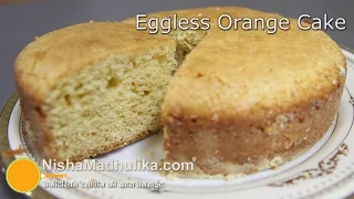 Eggless Orange Cake - Eggless Cake Recipes