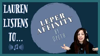 Leper Affinity aka Leaper Infinity | Opeth Reaction