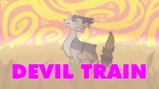 DEVIL TRAIN // 2 Week Ivypool MAP Part 20