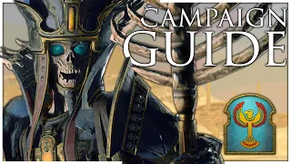 Tomb Kings Immortal Empires Campaign Guide | Total War Warhammer 3