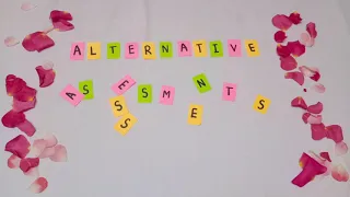 VIDEO REFLECTION ABOUT ALTERNATIVE ASSESSMENTS (AMILIA & HAYATI)