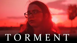Torment | Short Film