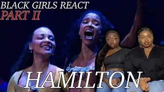Black Girls React to Hamilton Part 2