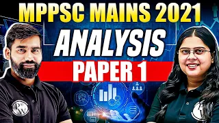 MPPSC Mains 2021 Paper-1 Analysis 🔥| MPPSC Mains Exams 2023 | MP Exam Wallah