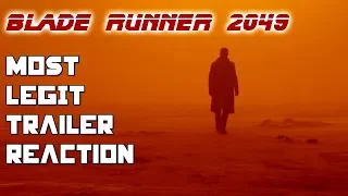 (Satire) Blade Runner 2049 (A MOST LEGIT Trailer Reaction)