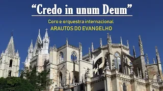 "Credo in unum Deum" - Clave de Sol - Arautos do Evangelho
