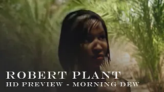 Robert Plant | 'Morning Dew' | Preview [HD REMASTERED]