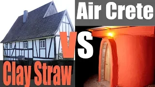 Light Clay Slip Straw VS Air Crete House