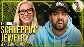 Schleppin’ Jewelry (w/ Leanne Morgan) | Net Positive with John Crist