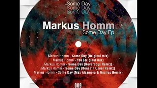 Markus Homm - Some Day (Neverdogs Remix)