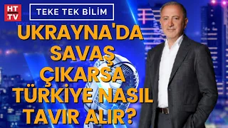 Ukrayna'da 3. Dünya savaşı başlar mı? (Teke Tek Bilim)