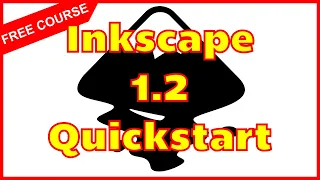 Inkscape 1.2 Quickstart | Crash Course | Most Important Tools & Features Explained!