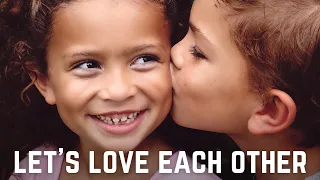 Let's Love Each Other | Positive Song for Kids | [LYRIC VIDEO] by Lindsay Müller