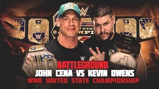 WWE Battleground 2015 - John Cena vs Kevin Owens - WWE United State Championship Match!