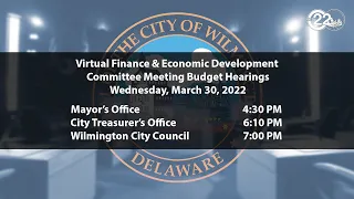 FY2023 Budget Hearings | Mayor's Office, City Treasurer's Office, WCC | 3/30/2022