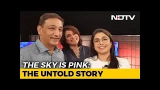 The Sky Is Pink: The Untold Story