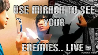 How To Use Mirror to see your Enemies, and protection yourself from witches/Demons Attack.