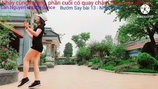 Bướm Say Remix cùng hướng, cuối có quay chậm dễ học - Nhạc Hoa bài 13 - Lan Nguyen shuffle dance