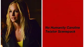 No humanity Caroline Forbes twixtor