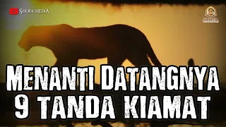 9 Tanda Kecil Kiamat yang Belum Muncul Hingga Saat Ini