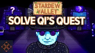 Stardew Valley Guide: How To Complete The Mysterious Qi Quest