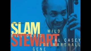 SLAM STEWART - "Slamboree" (full album)