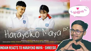 Indian Reacts to Harayeko Maya - ShreeGo Feat. Wiffeyy | Official Music Video | Ashish Sharma Reacts