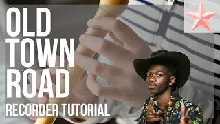 SUPER EASY: How to play Old Town Road by Lil Nas X ft Billy Ray Cyrus on Recorder (Tutorial)