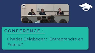 Charles Beigbeder : "Entreprendre en France".