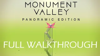 Monument Valley: Panoramic Edition - Full Walkthrough